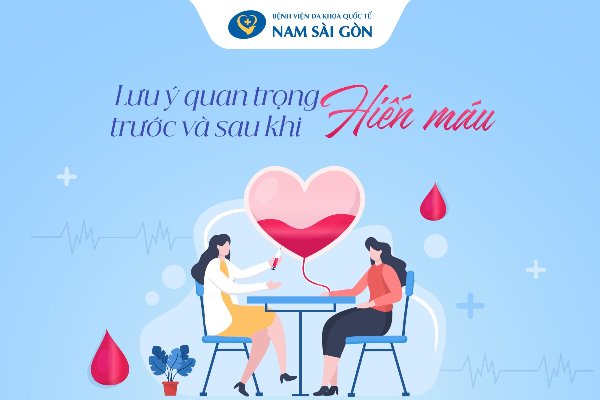 Lưu ý trước và sau hiến máu