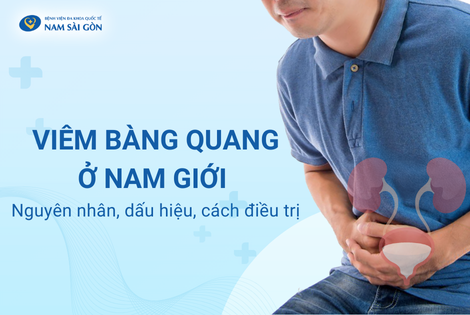 Viêm bàng quang ở nam giới: Nguyên nhân, dấu hiệu, cách điều trị